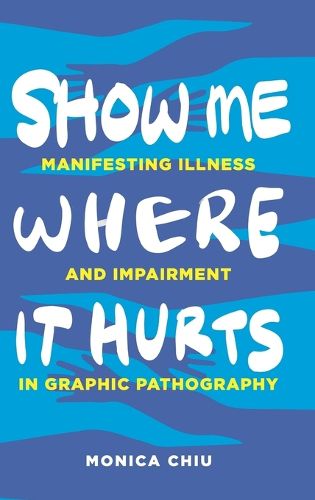 Cover image for Show Me Where It Hurts