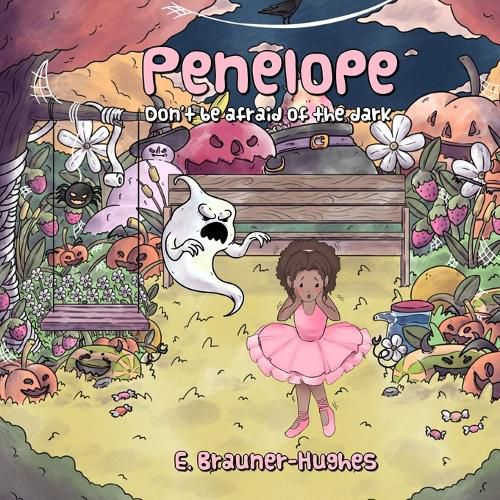 Cover image for Penelope: Don't be afraid of the dark