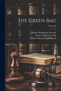 Cover image for The Green Bag; Volume 8