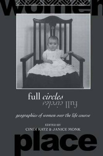 Cover image for Full Circles: Geographies of Women over the Life Course