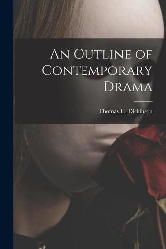 Cover image for An Outline of Contemporary Drama