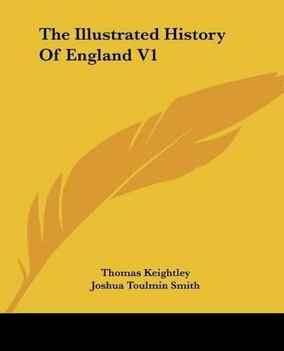 Cover image for The Illustrated History Of England V1