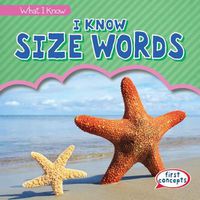 Cover image for I Know Size Words