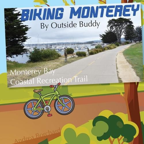 Cover image for Biking Monterey by Outside Buddy