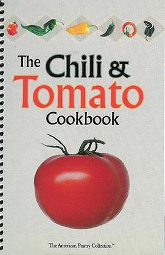 Cover image for The Chili & Tomato Cookbook