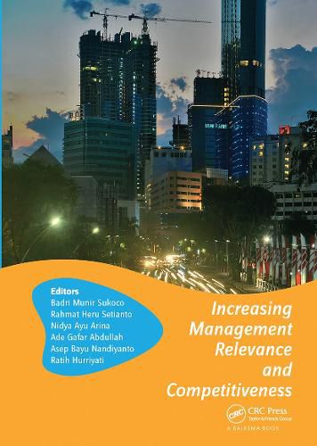 Cover image for Increasing Management Relevance and Competitiveness: Proceedings of the 2nd Global Conference on Business, Management and Entrepreneurship (GC-BME 2017), August 9, 2017, Universitas Airlangga, Surabaya, Indonesia