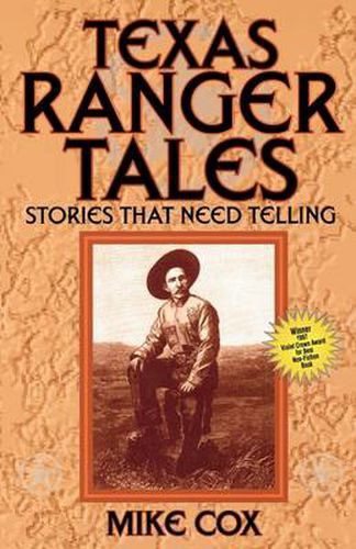 Cover image for Texas Ranger Tales: Stories That Need Telling