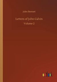 Cover image for Letters of John Calvin