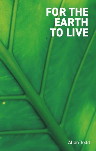 Cover image for For the Earth to Live