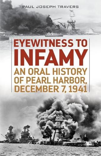Cover image for Eyewitness to Infamy: An Oral History of Pearl Harbor, December 7, 1941