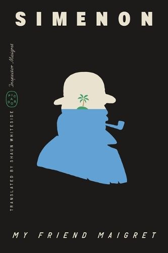 Cover image for My Friend Maigret (Inspector Maigret)