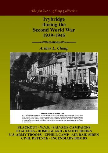 Cover image for Ivybridge During the Second World War, 1939-1945