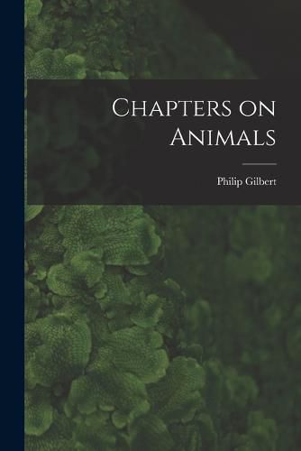 Chapters on Animals