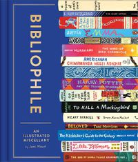 Cover image for Bibliophile: An Illustrated Miscellany