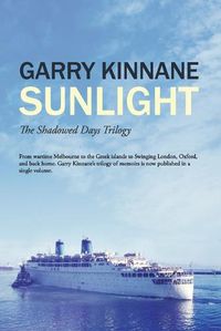 Cover image for Sunlight: The Shadowed Days Trilogy