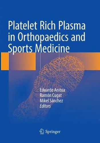 Cover image for Platelet Rich Plasma in Orthopaedics and Sports Medicine