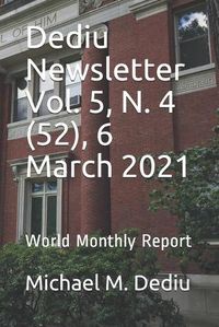 Cover image for Dediu Newsletter Vol. 5, N. 4 (52), 6 March 2021: World Monthly Report