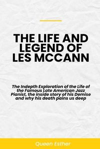 Cover image for The Life and Legacy of Les McCann