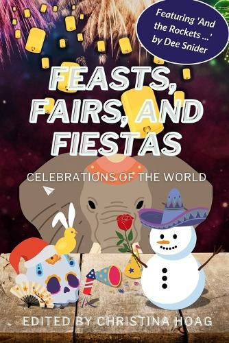 Feasts, Fairs and Fiestas