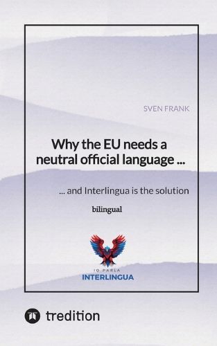 Cover image for Why the EU needs a neutral official language ...