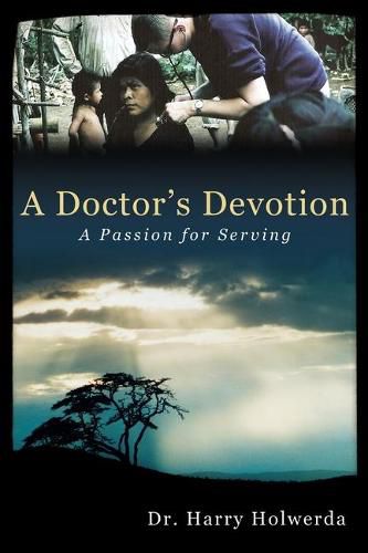 Cover image for A Doctor's Devotion: A Passion for Serving