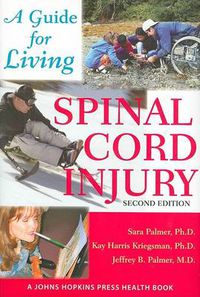 Cover image for Spinal Cord Injury: A Guide for Living