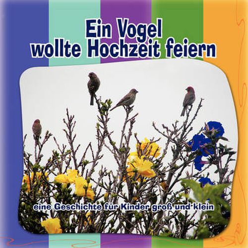 Cover image for Ein Vogel Wollte Hochzeit Feiern