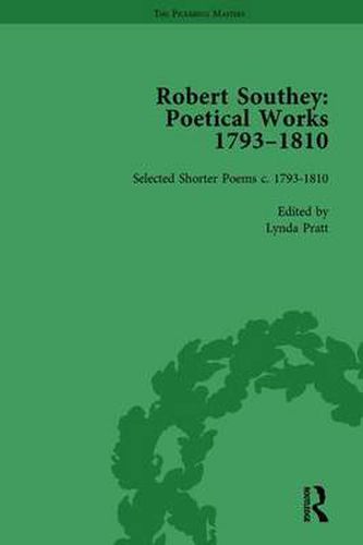 Robert Southey: Poetical Works 1793-1810 Vol 5: Selected Shorter Poems c. 1793-1810