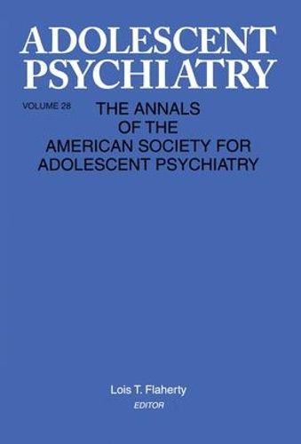 Cover image for Adolescent Psychiatry, V. 28: Annals of the American Society for Adolescent Psychiatry
