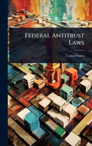 Cover image for Federal Antitrust Laws