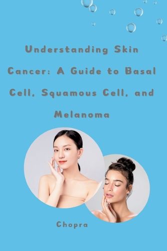 Understanding Skin Cancer