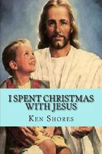 Cover image for I Spent Christmas With Jesus