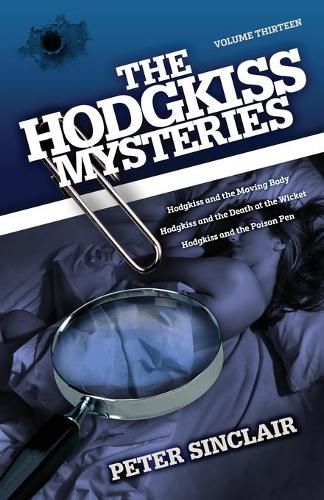Cover image for The Hodgkiss Mysteries Volume XIII: Hodgkiss and the Moving Body and Other Stories