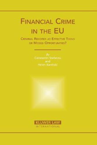 Cover image for Financial Crime in the EU: Criminal Records as Effective Tools or Missed Opportunities?