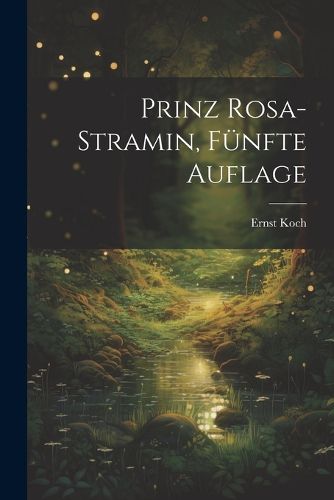 Cover image for Prinz Rosa-Stramin, Fuenfte Auflage