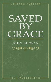 Cover image for Saved By Grace