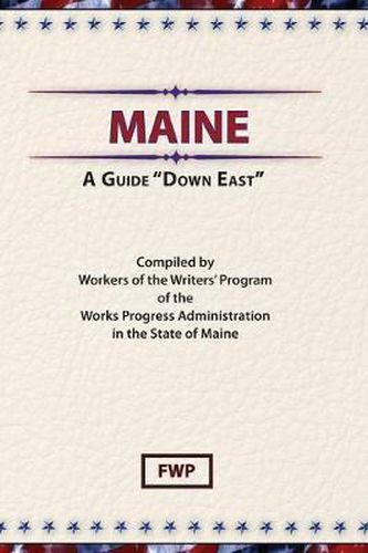 Maine : A Guide down East