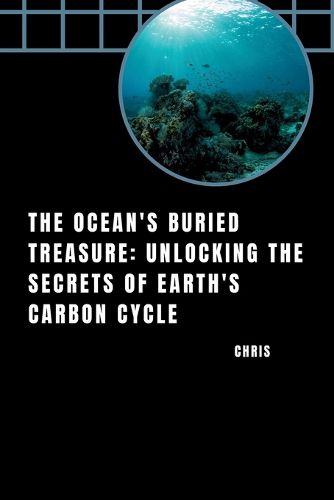 Cover image for The Ocean's Buried Treasure