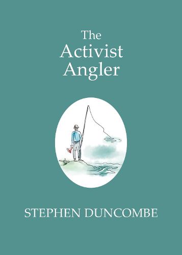 Fishing and the Art of Activism