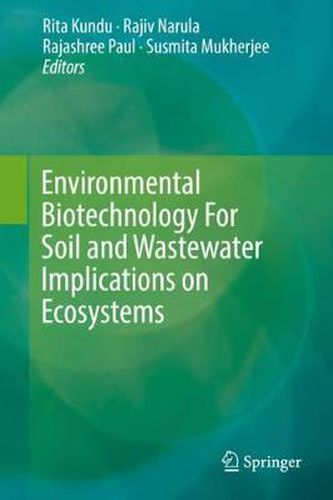 Cover image for Environmental Biotechnology For Soil and Wastewater Implications on Ecosystems