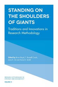 Cover image for Standing on the Shoulders of Giants: Traditions and Innovations in Research Methodology