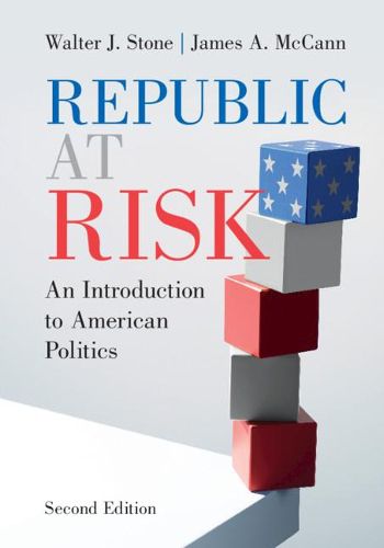 Cover image for Republic at Risk: An Introduction to American Politics