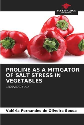 Cover image for Proline as a Mitigator of Salt Stress in Vegetables