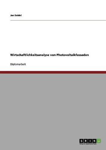 Cover image for Wirtschaftlichkeitsanalyse von Photovoltaikfassaden