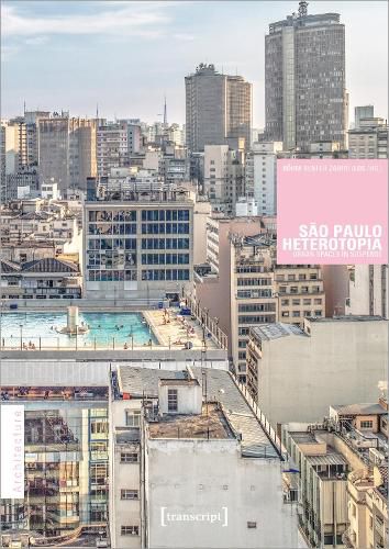 Cover image for Sao Paulo Heterotopia