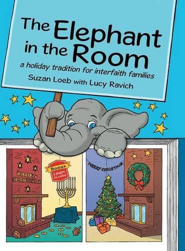 Cover image for The Elephant in the Room: a holiday tradition for interfaith families