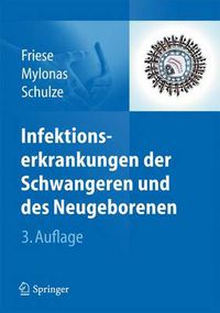 Cover image for Infektionserkrankungen der Schwangeren und des Neugeborenen