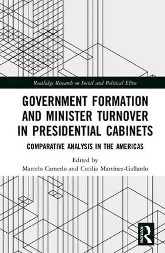 Cover image for Government Formation and Minister Turnover in Presidential Cabinets: Comparative Analysis in the Americas