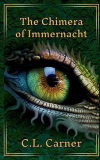 Cover image for The Chimera of Immernacht