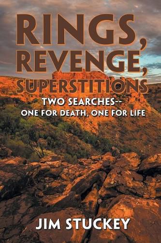 Cover image for Rings, Revenge, Superstitions: Two Searches-One for Death, One for Life